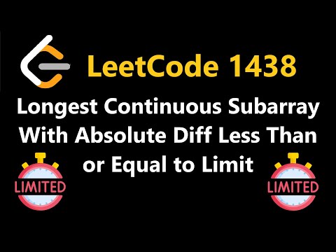 Longest Continuous Subarray with Absolute Diff Less than or Equal to Limit - Leetcode 1438 - Python