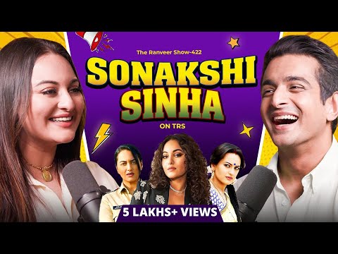 Sonakshi Sinha - Fat-Shaming, 30s Life, Salman Khan, Shaadi Aur Real Zindagi Ki Kahani | TRS