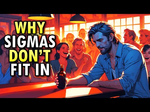 8 Reasons Sigma Males Don't Fit In (And Why They Don't Care)
