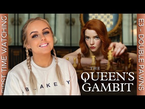 Reacting to THE QUEEN'S GAMBIT | E3 - DOUBLE PAWNS | Reaction