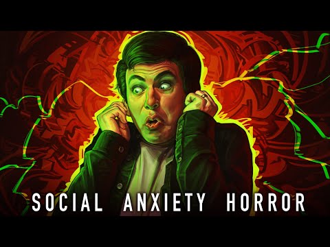 Social Anxiety Horror