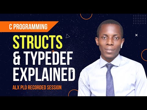 Structs & Typedef in C Explained - C Programming | ALX PLD DISCUSSION