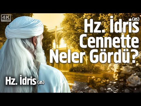Hz. İdris (as) Peygamber'in İbretlik Hayatı - Peygamber Hayatları