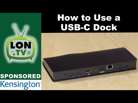 How to use a USB-C Docking Station - Sponsored by Kensington and the SD4600P