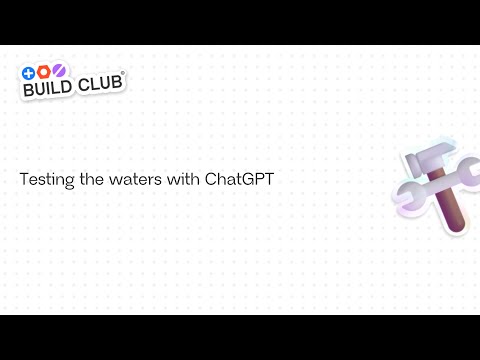Testing the waters with ChatGPT