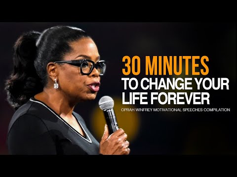 Oprah Winfrey । 30 Minutes for the NEXT 30 Years of Your LIFE