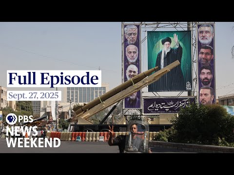 PBS News Weekend full episode, Sept. 27, 2025