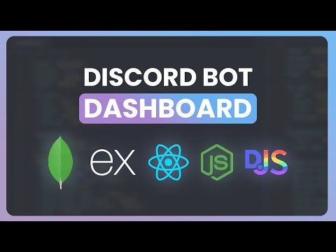 🔴 Coding a Discord Bot Dashboard | Discord.js, React, Express, MongoDB