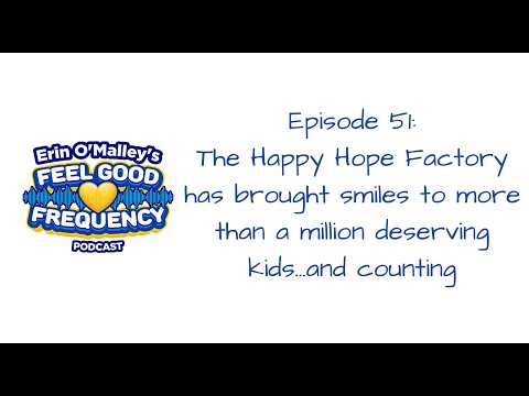 Episode 51: One woman turns her childhood dream of lifting kids’ spirits in tough times into reality