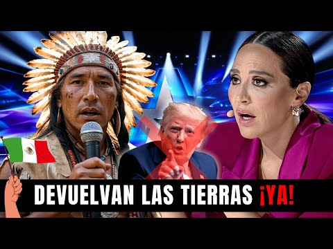 Lider Nativo Americano pide devolver tierras robadas a México 🇲🇽