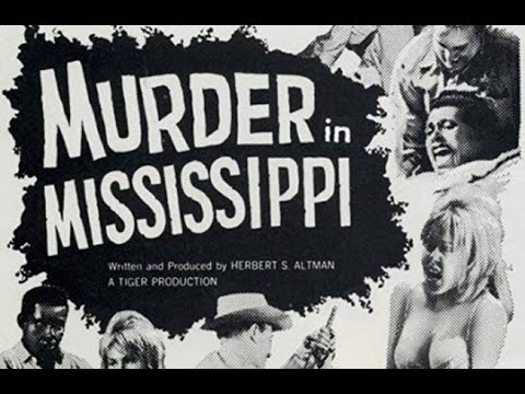 Murder In Mississippi (1965) | Drive-In Exploitation Film