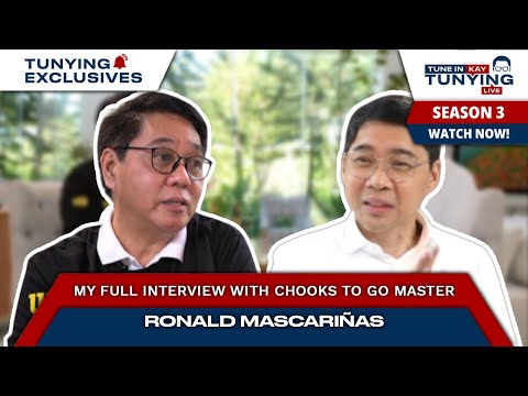 TUNE IN KAY TUNYING LIVE | My full interview with Chooks to Go master Ronald Mascariñas