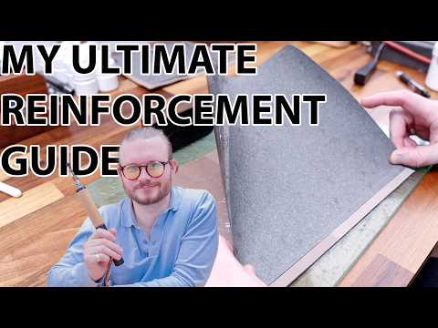 All About Reinforcement - The Complete Guide To Leather Reinforcement
