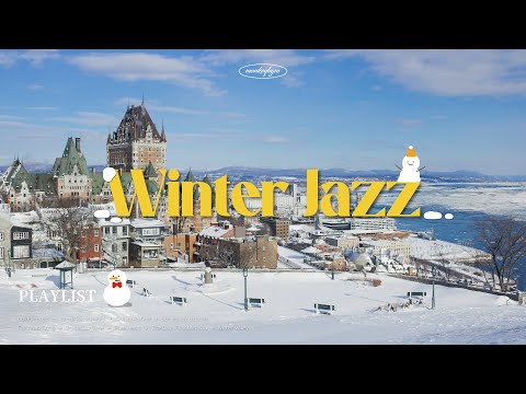 [Playlist] 겨울을 좋아하는 사람들을 위한 플리🤍 𝐖𝐢𝐧𝐭𝐞𝐫 𝐉𝐚𝐳𝐳 (중간광고없음❌, 카페재즈, 매장음악)