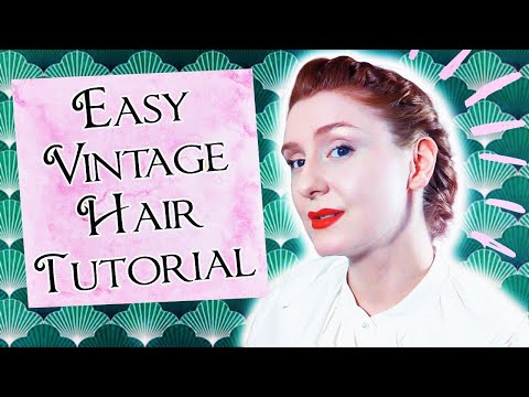 How to Style a 1930's / 1940's Updo // Easy Vintage Hairstyle Tutorial