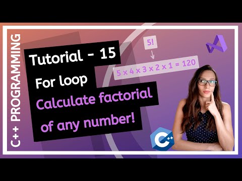 C++ FOR BEGINNERS (2025) - For loop, How to calculate factorial of a number PROGRAMMING TUTORIAL