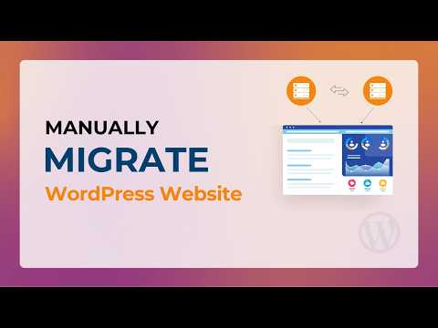 How to Manually Migrate a WordPress Site to a New Web Host