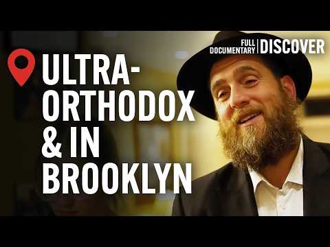 Inside Williamsburg: The Hidden World of New York’s Orthodox Jews