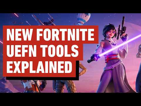 Fortnite: Everything Coming to UEFN Explained