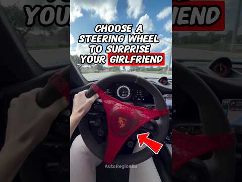 Choose a Steering Wheel to Surprise Your Girlfriend 💖🛞 #shorts #automobile #car #girlfriend