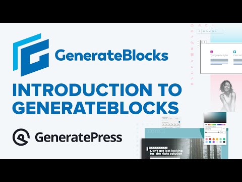 Introduction to GenerateBlocks by GeneratePress