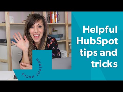 Save Time with These HubSpot Tips and Tricks