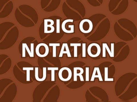 Big O Notations