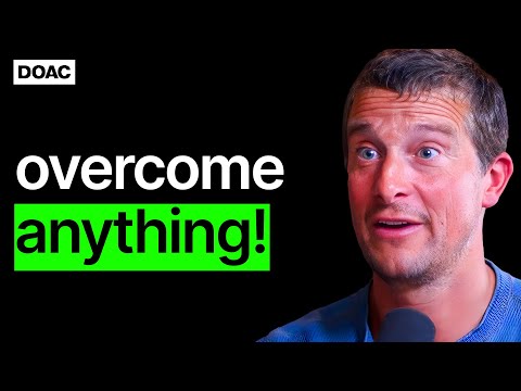 Bear Grylls: Man VS Failure, Anxiety & Imposter Syndrome | E155