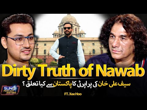 The Dirty Truth of Nawabs: Saif Ali Khan’s Property Connection to Pakistan Explained | Ft. Xee Hoo