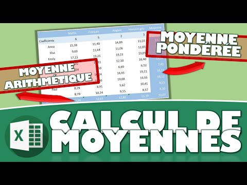 COMMENT CALCULER UNE MOYENNE ARITHMÉTIQUE OU UNE MOYENNE PONDÉRÉE SUR EXCEL