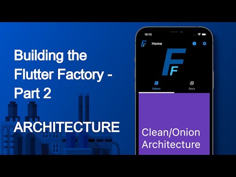 Let's Build a Flutter App! 02 -  Choosing the right Architecture