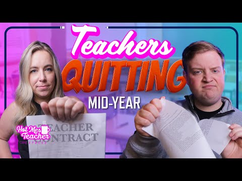 Why Are Teachers Quitting Mid-Year?