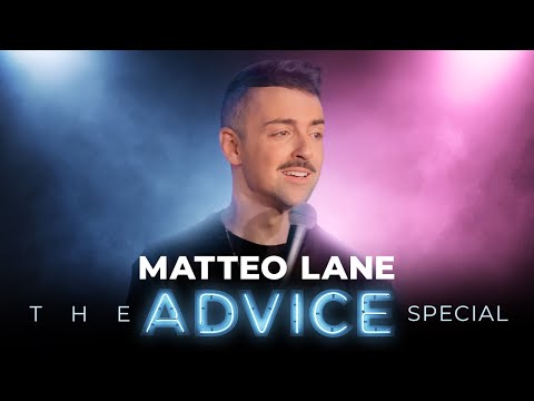 Matteo Lane: The Advice Special | FULL SPECIAL