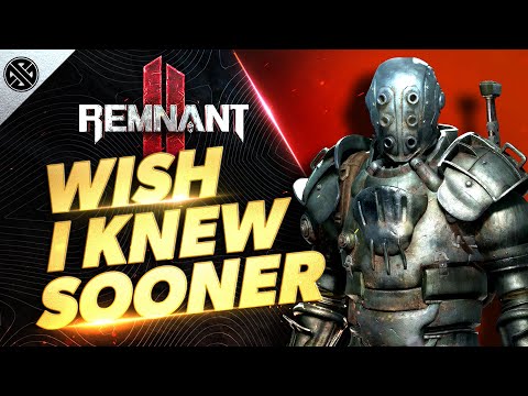 Remnant 2 - Wish I Knew Sooner | Tips, Tricks, & Game Knowledge for New Players
