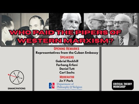 Who Paid the Pipers of Western Marxism? Lecture and Panel Discussion