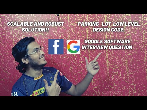 Parking Lot Low Level Design Code | Google Interview question | Low Level Design Complete Code