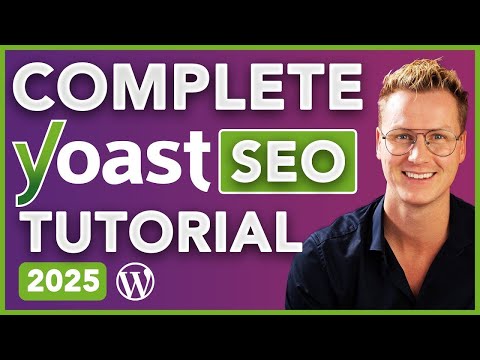 Complete Yoast SEO Tutorial For Beginners 2025