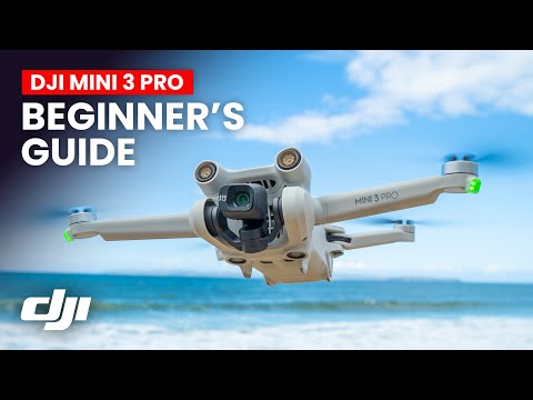 DJI MINI 3 PRO | Complete Beginners Guide