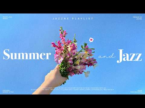Playlist | 상쾌한 여름 하루를 여는 경쾌한 리듬의 청량 재즈 🩵 | 듣자마자 기분 좋아지는 시원 상큼 썸머 무드 재즈 | Fresh Summer Jazz