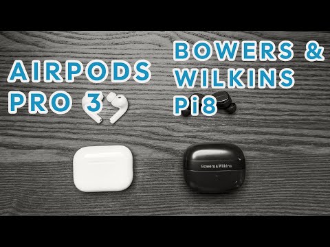 AirPods Pro 3 vs B&W Pi8: The Future-Facing Wireless Earbuds