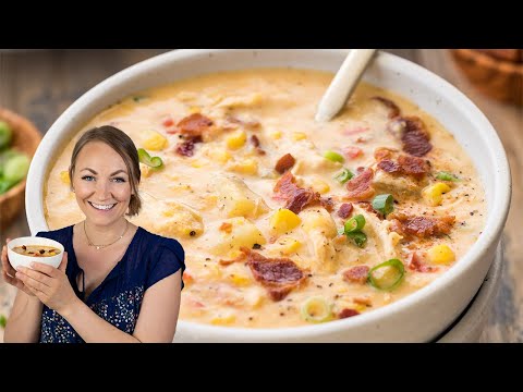 Super Flavorful Chicken and Corn Chowder