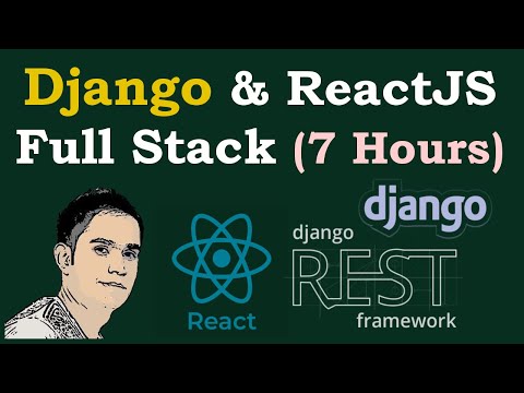 Django & ReactJS Full Stack Course [ Python Backend  React Frontend ]