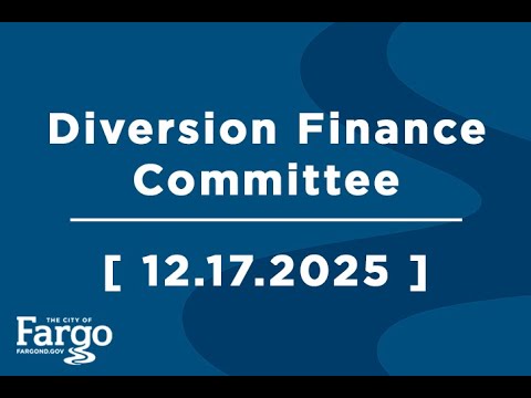 Diversion Finance Committee - 12.17.2025