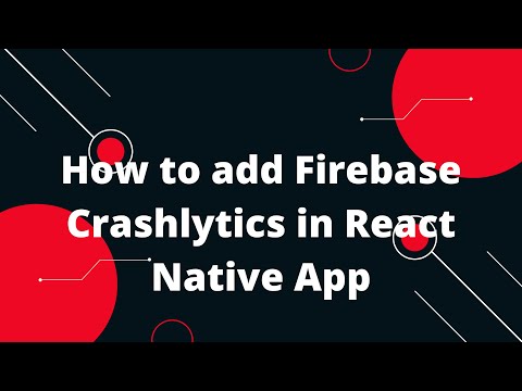 How to add Firebase Crashlytics in React Native App | Crashlytics | React Native Firebase