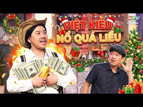 Hài 7 Nụ: VIỆT KIỀU "NỔ" QUÁ LIỀU | 7 Nụ Cười Xuân 2025 | Tiểu Phẩm 7 Nụ Cười Xuân | Hài NOEL