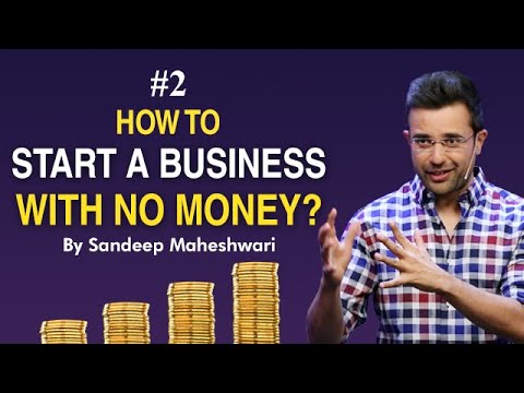 #2 How to Start a Business with No Money? By Sandeep Maheshwari I Hindi #businessideas