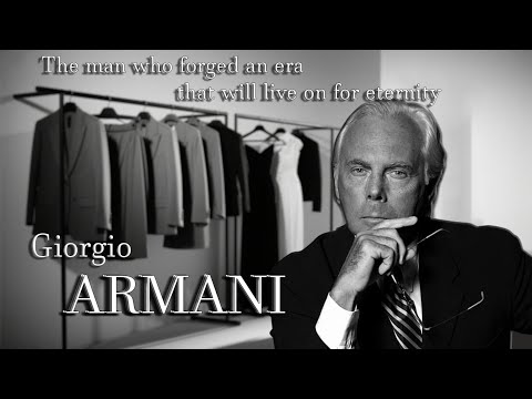 How Giorgio Armani Changed the Fashion World