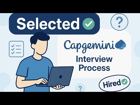My Capgemini Interview Experience | Questions, Tips & Full Process .