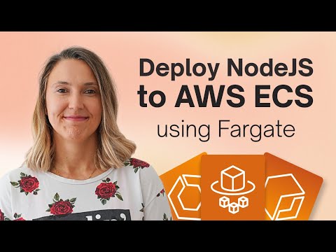 Deploy NodeJS to AWS ECS using Fargate