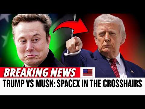 Trump May Cut Ties with SpaceX After Public Clash with Elon Musk
